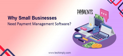 Top 5 Advantages of Payment Management Software for SMBs